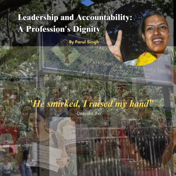 Leadership and Accountability: A Profession’s Dignity