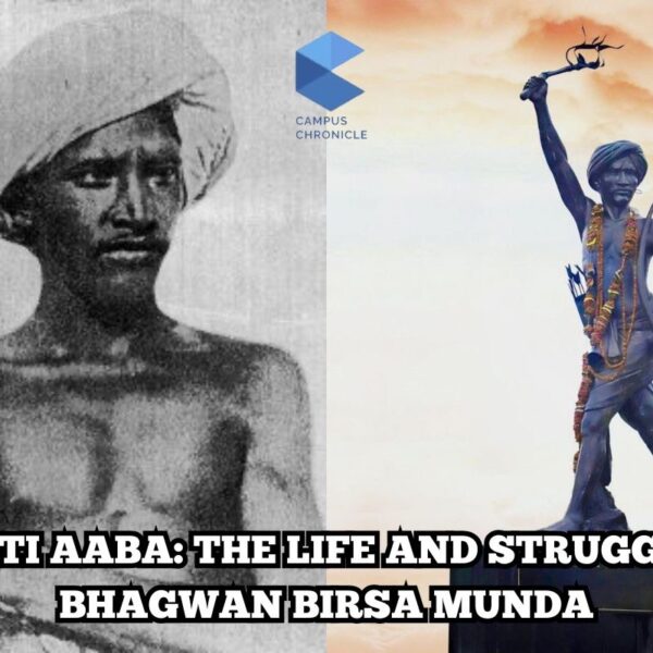 Dharti Aaba: The Life and Struggle of Bhagwan Birsa Munda